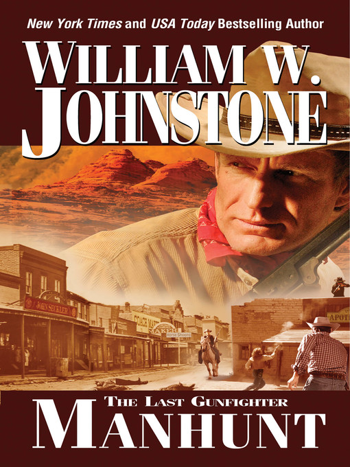 Title details for Manhunt by William W. Johnstone - Available